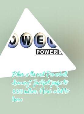 When powerball play